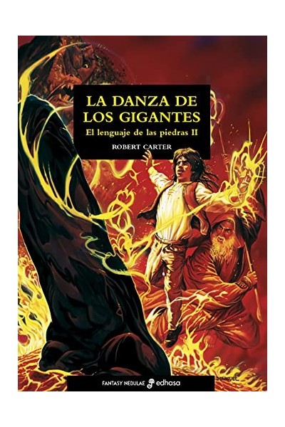 La Danza De Los Gigantes. El lenguaje de las piedras II